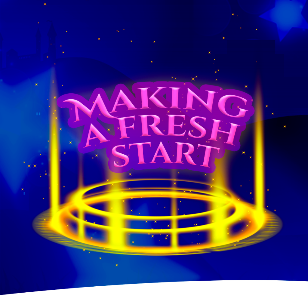 Making a fresh start